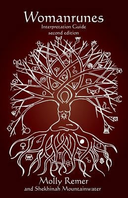 Womanrunes: Interpretation Guide by Mountainwater, Shekhinah