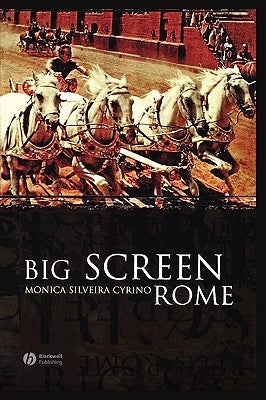 Big Screen Rome by Cyrino, Monica Silveira