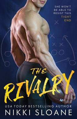The Rivalry by Sloane, Nikki