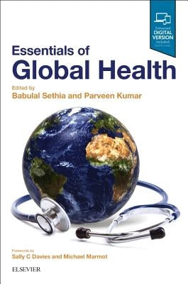 Essentials of Global Health by Sethia, Babulal