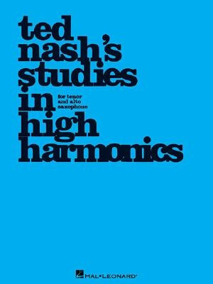 Ted Nash's Studies in High Harmonics by Nash, Ted
