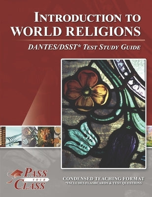 Introduction to World Religions DANTES/DSST Test Study Guide by Passyourclass