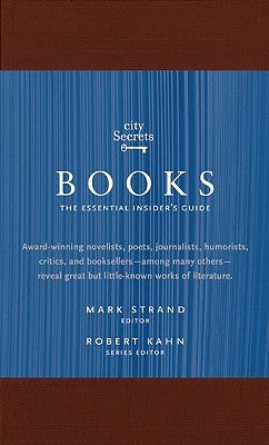 City Secrets Books: The Essential Insider's Guide by Strand, Mark