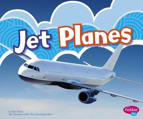 Jet Planes by Saunders-Smith, Gail