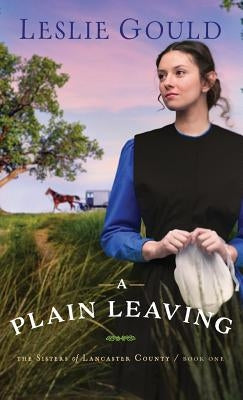 Plain Leaving by Gould, Leslie