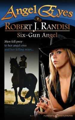 Six-Gun Angel by Randisi, Robert J.