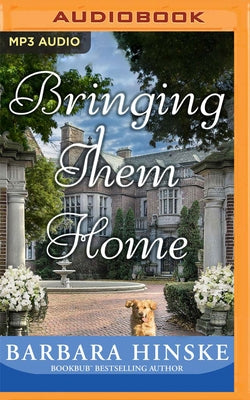 Bringing Them Home by Hinske, Barbara