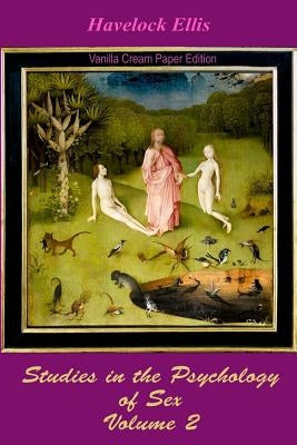 Studies in the Psychology of Sex Volume 2 by Ellis, Havelock