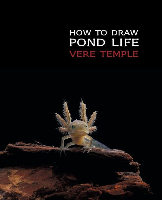 How to Draw Pond Life (Reprint Edition) by Temple, Vere