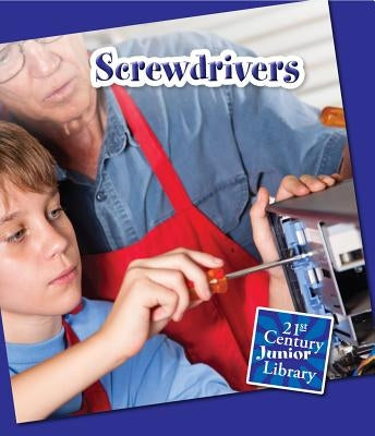 Screwdrivers by Gregory, Josh