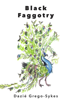 Black Faggotry by Grego-Sykes, Dazie