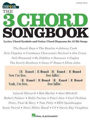 The 3 Chord Songbook - Strum & Sing Guitar by Hal Leonard Corp