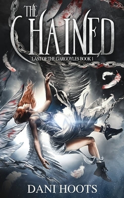 The Chained by Hoots, Dani