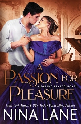 A Passion for Pleasure by Lane, Nina