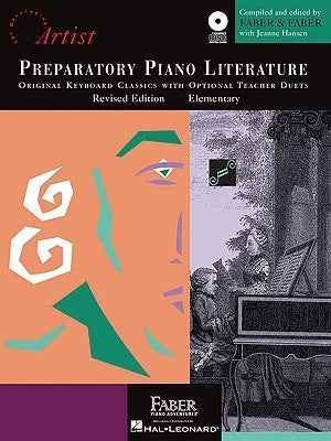 Preparatory Piano Literature: Developing Artist Original Keyboard Classics Original Keyboard Classics with Opt. Teacher Duets by Faber, Randall