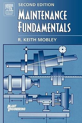 Maintenance Fundamentals by Mobley, R. Keith