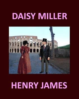 DAISY MILLER HENRY JAMES Large Print by James, Henry