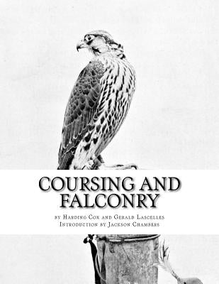 Coursing and Falconry by Lascelles, Gerald