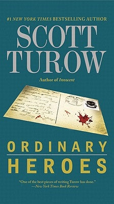 Ordinary Heroes by Turow, Scott