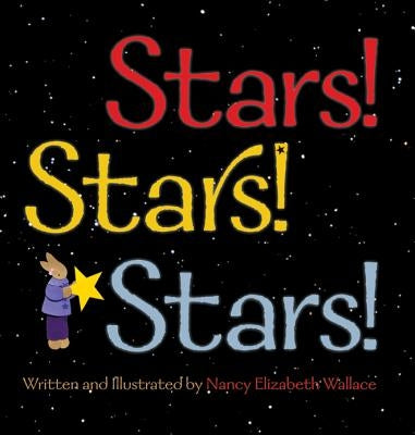Stars! Stars! Stars! by Wallace, Nancy Elizabeth