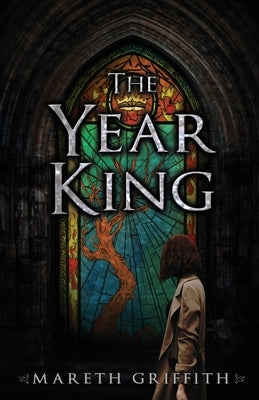 The Year King by Griffith, Mareth