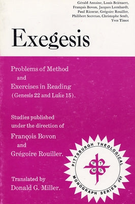 Exegesis by Bovon, Francois