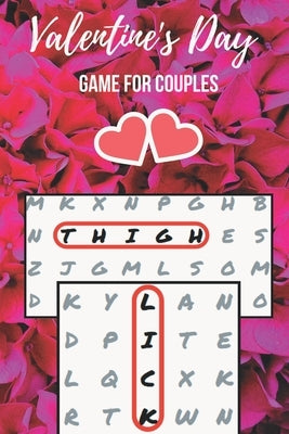 Valentine's Day Game for Couples: Word Search Challenge for Adults - Naughty Foreplay - Large Print - Romantic Puzzle Book - for Boyfriend, Girlfriend by Books, Enamoured