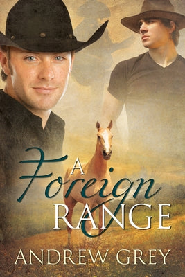 A Foreign Range by Grey, Andrew