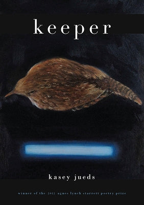 Keeper by Jueds, Kasey
