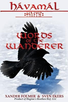 Words of the Wanderer by Ekers, Sven