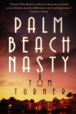 Palm Beach Nasty by Turner, Tom