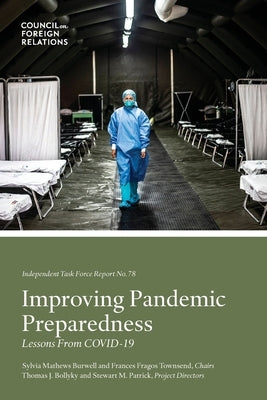 Improving Pandemic Preparedness: Lessons From COVID-19 by Bollyky, Thomas J.