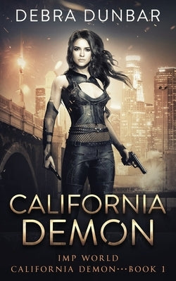 California Demon by Dunbar, Debra