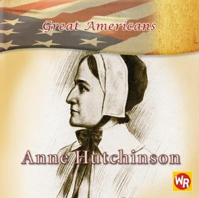 Anne Hutchinson by Kiely Miller, Barbara