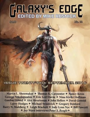 Galaxy's Edge Magazine: Issue 22, September 2016 by Resnick, Mike