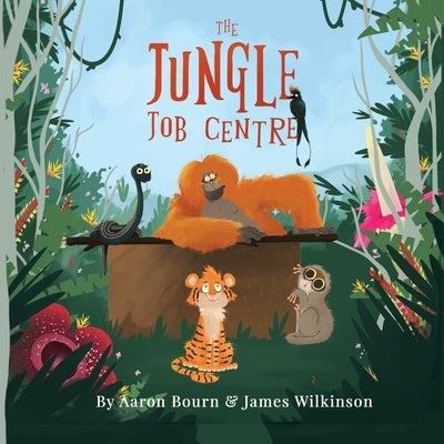 The Jungle Job Centre by Wilkinson, James