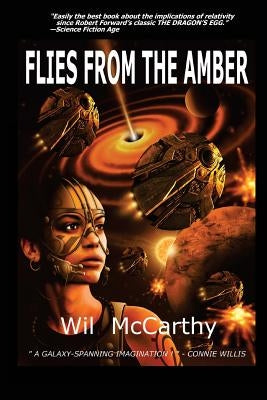 Flies from the Amber by McCarthy, Wil