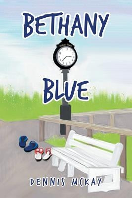 Bethany Blue by McKay, Dennis
