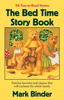 The Bed Time Story Book by Binder, Mark
