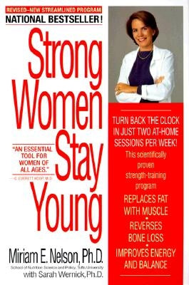 Strong Women Stay Young by Nelson, Miriam