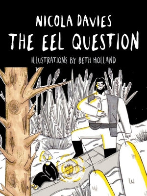 The Eel Question by Davies, Nicola