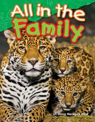 All in the Family by Rice, Dona Herweck