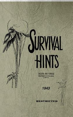 Survival Hints: Allied Air Forces by Books, O. a.