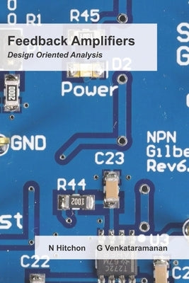 Feedback Amplifiers: Design Oriented Analysis by Venkataramanan, Giri