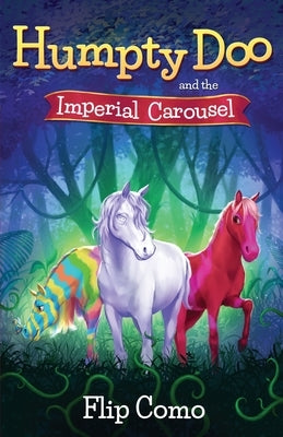 Humpty Doo and the Imperial Carousel by Como, Flip