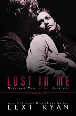 Lost In Me by Ryan, Lexi