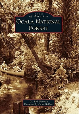Ocala National Forest by Norman, Rob