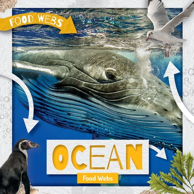 Ocean Food Webs by Anthony, William