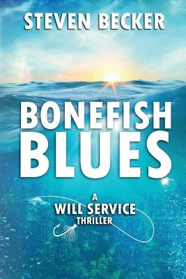 Bonefish Blues by Becker, Steven