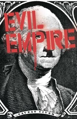 Evil Empire, Volume 2 by Bemis, Max